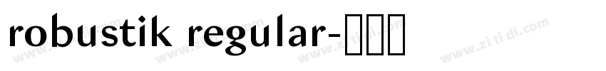 robustik regular字体转换 robustik regular字体转换